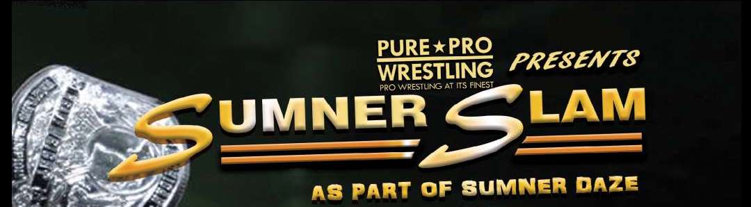 Results: PPW’s SumnerSlam in Sumner, MI SumnerDaze