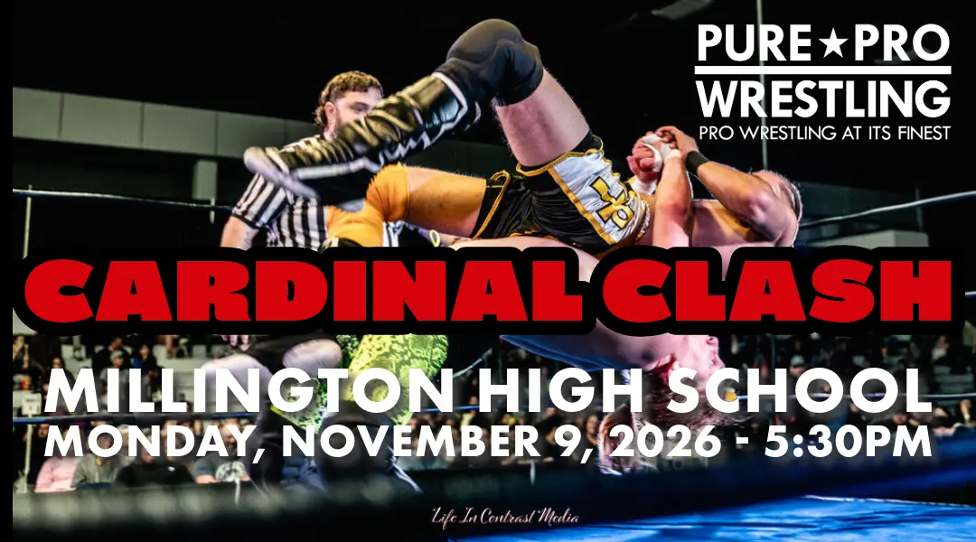Live Event: CARDINAL CLASH – Millington High School Gym – 11-9-2026